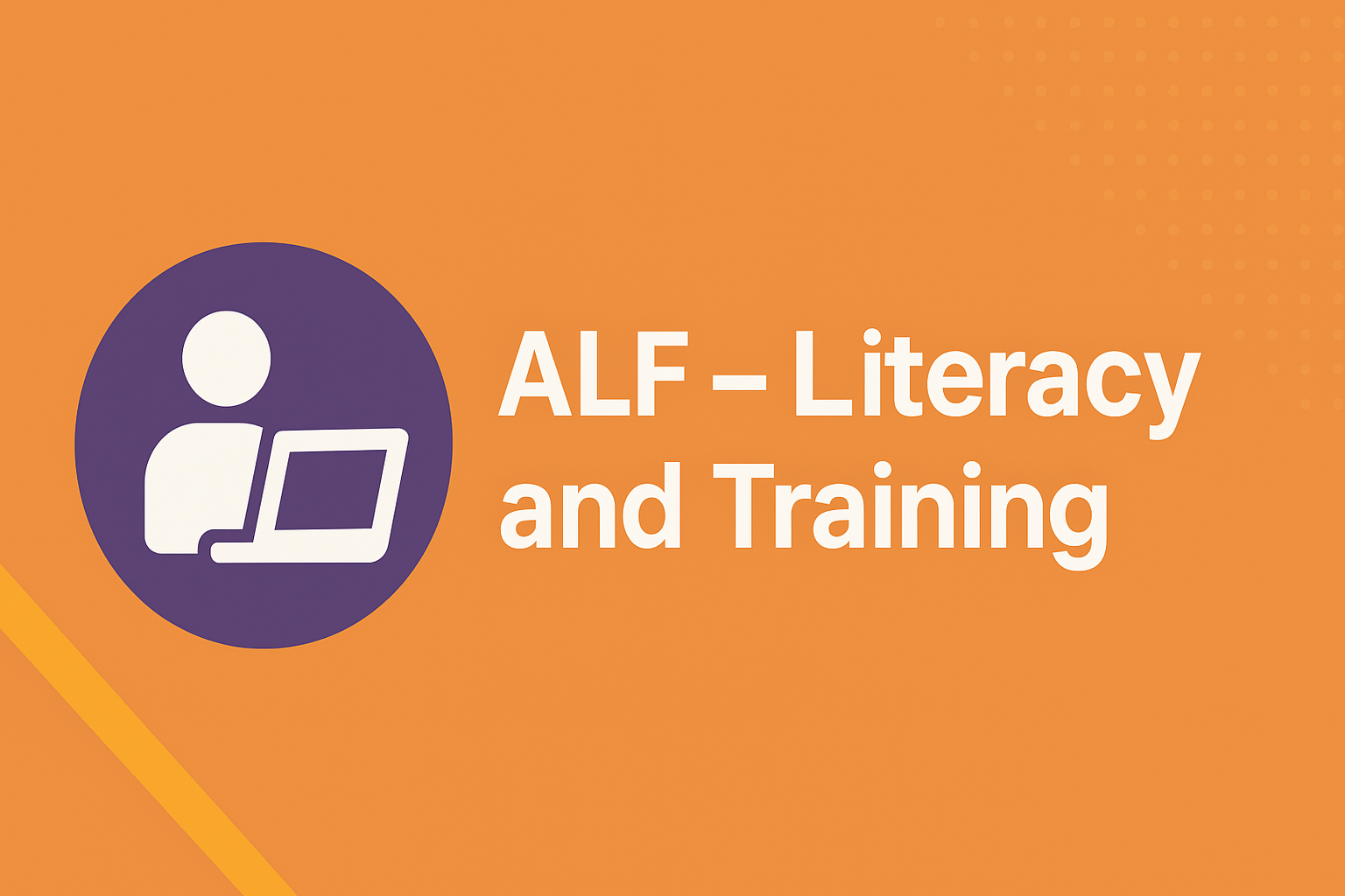 ALF – Literacy and Training
