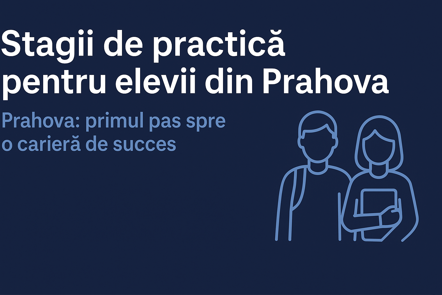 Stagii de practică Prahova